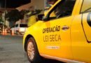 Operação Lei Seca autua 335 condutores por embriaguez e outras infrações durante o mês de março