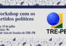 TRE-PB realiza workshop com os partidos políticos próxima quarta (15)