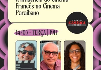 Cineastas e documentarista debatem influência do cinema francês nas produções paraibanas