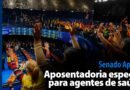 Senado Aprova: Aposentadoria especial para agentes de saúde Senado Aprova: Aposentadoria especial para agentes de saúde